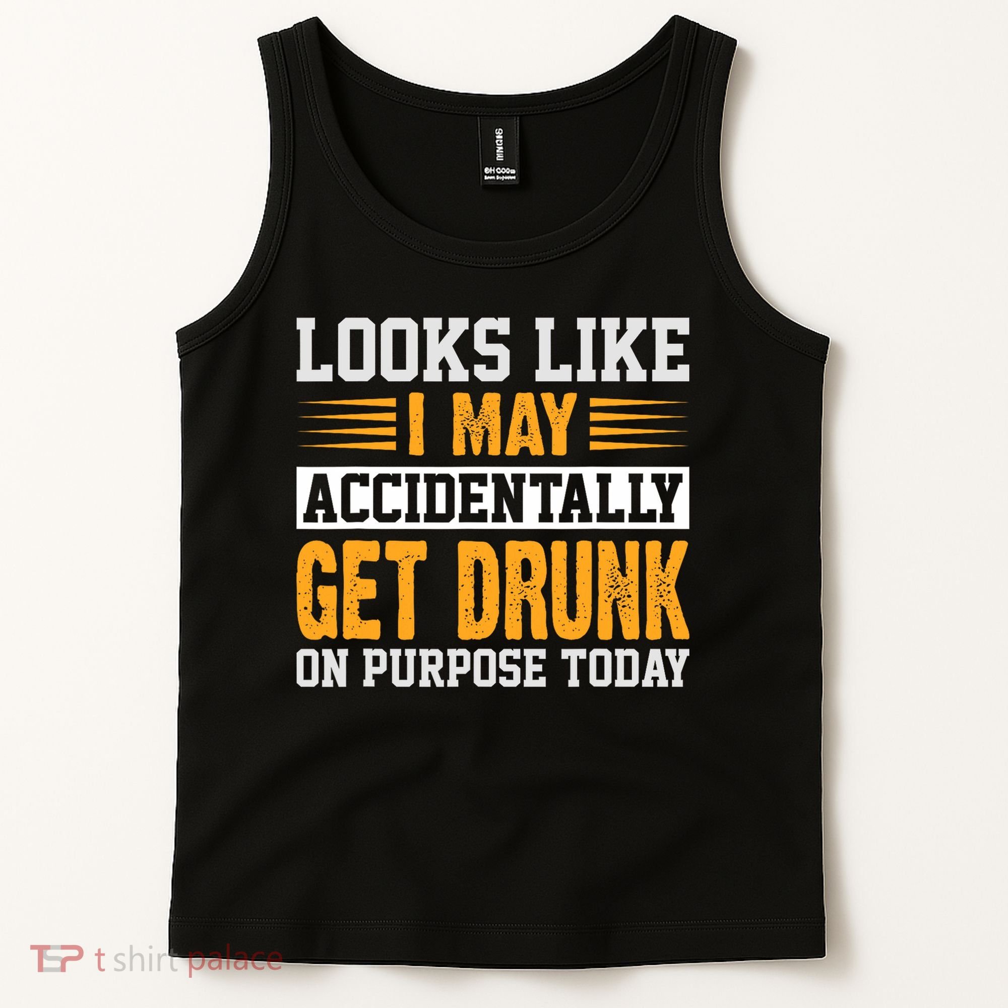 Funny Drinking Quote Alcohol Jokes Tank Top