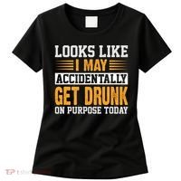 Funny Drinking Quote Alcohol Jokes Women's T-Shirt thumb 0