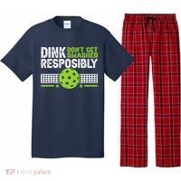 Funny Dink Responsibly Don't Get Smashed Pickleball Pajama Set thumb 0