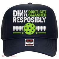 Funny Dink Responsibly Don't Get Smashed Pickleball Hat thumb 0