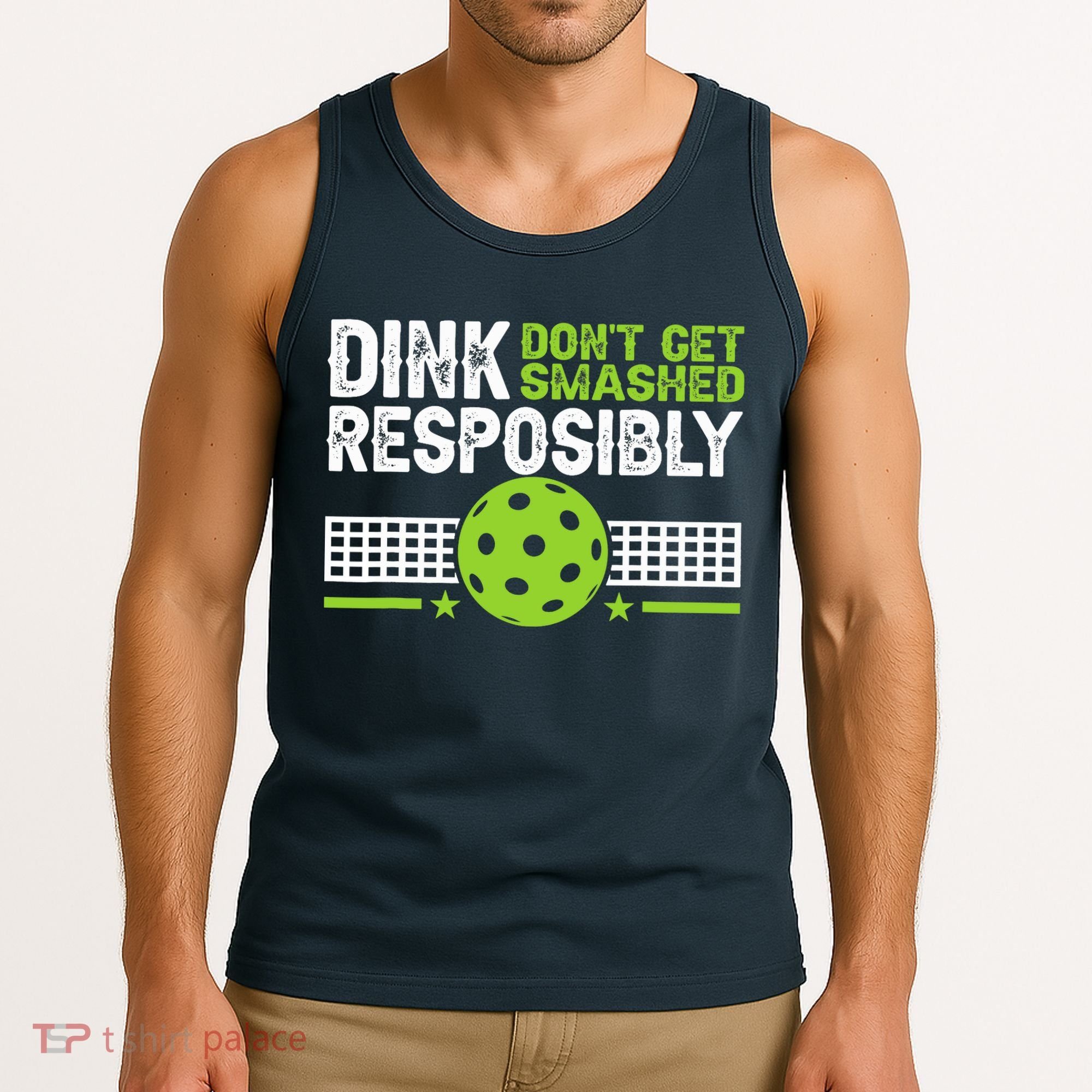 Funny Dink Responsibly Don't Get Smashed Pickleball Tank Top