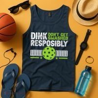 Funny Dink Responsibly Don't Get Smashed Pickleball Tank Top thumb 4