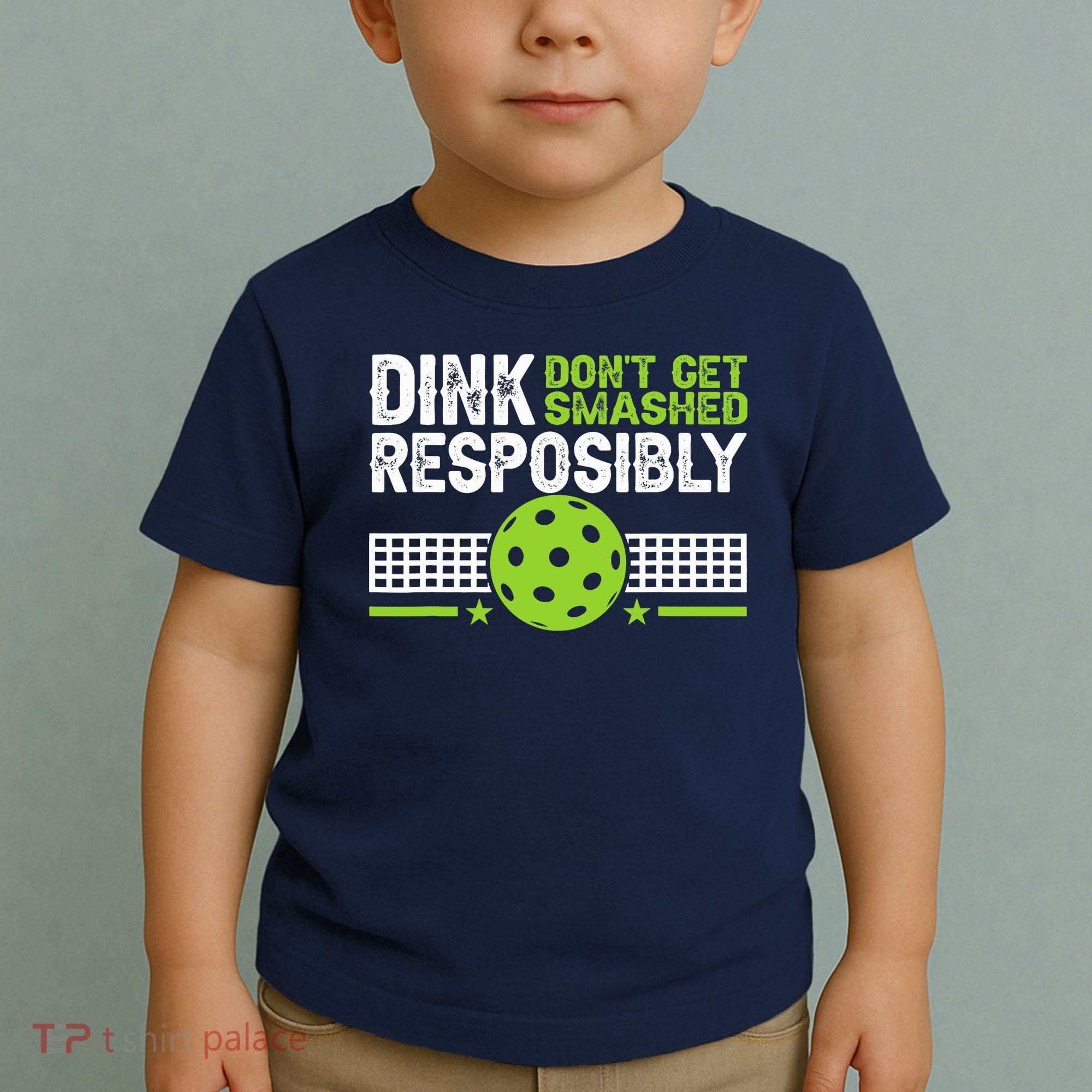 Funny Dink Responsibly Don't Get Smashed Pickleball Toddler T-Shirt