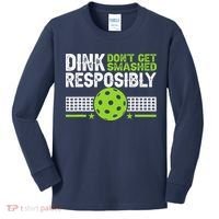 Funny Dink Responsibly Don't Get Smashed Pickleball Kids Long Sleeve Shirt thumb 0