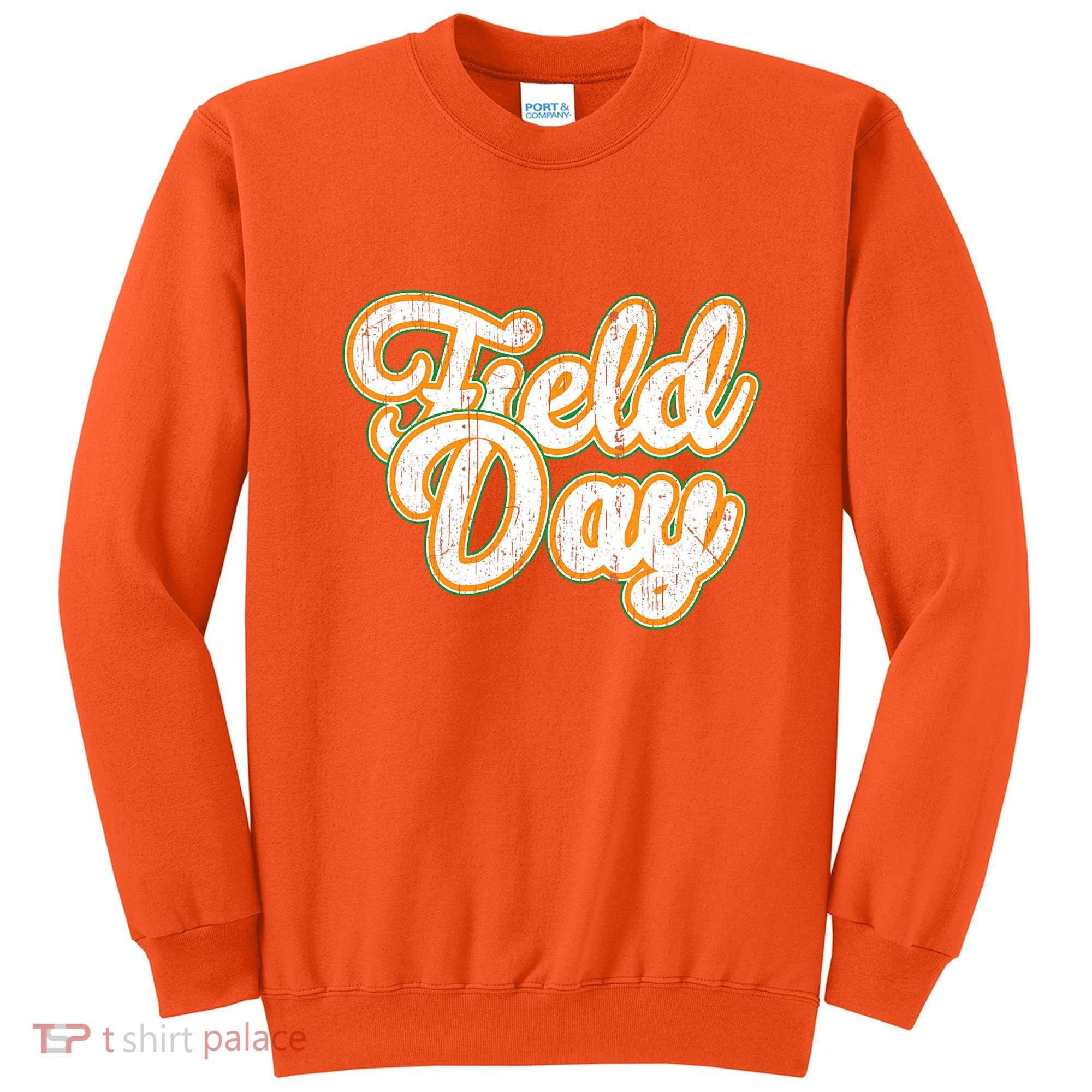 Field Day Retro Orange Field Day Games Adults Teachers Sweatshirt