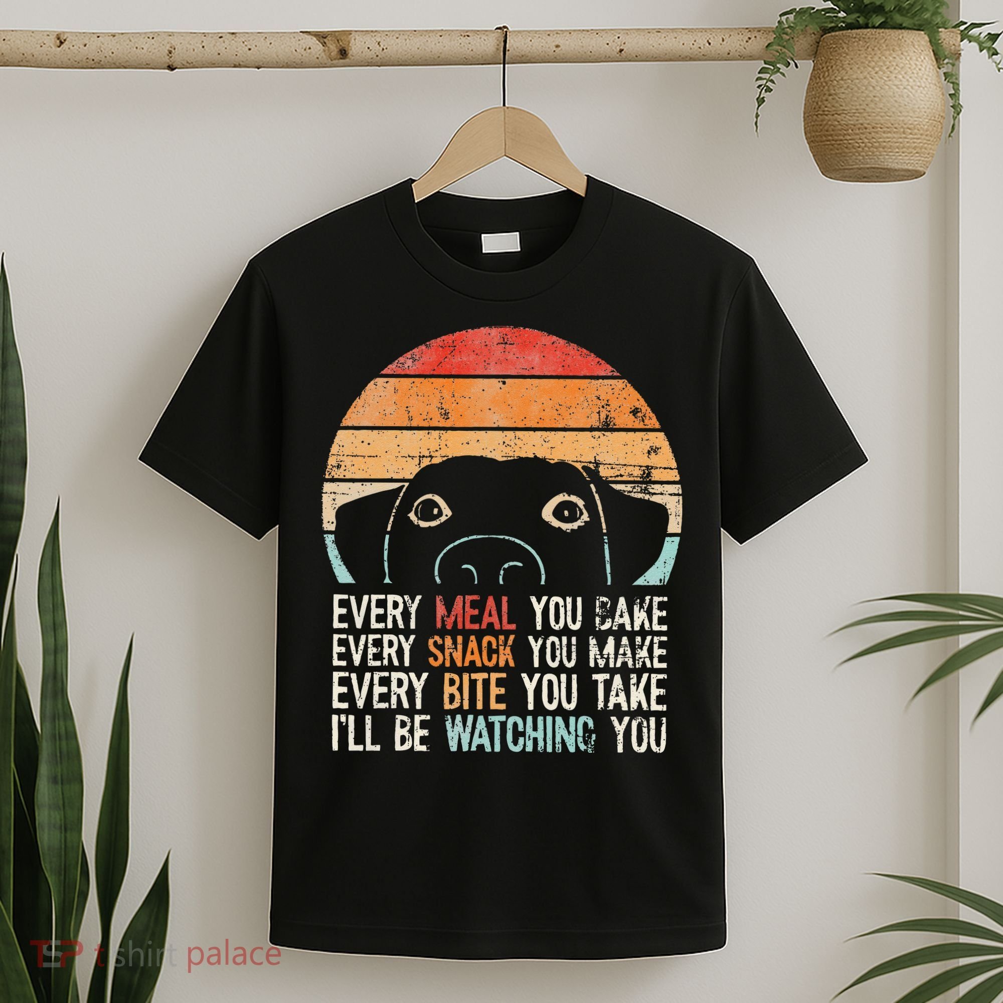 Funny Dog Retro Dog Ill Be Watching You Dog Dog Lover T-Shirt