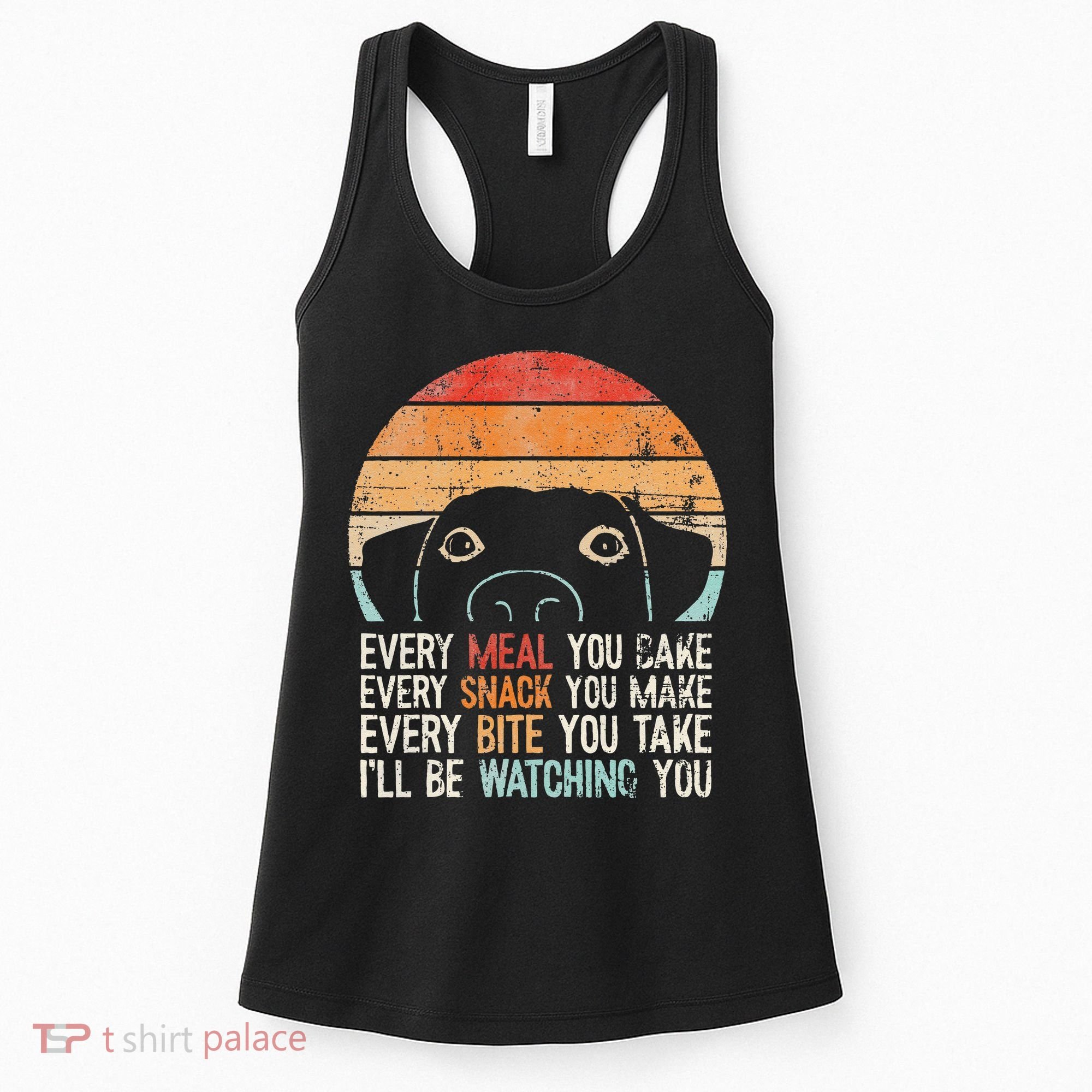 Funny Dog Retro Dog Ill Be Watching You Dog Dog Lover Women's Tank Top