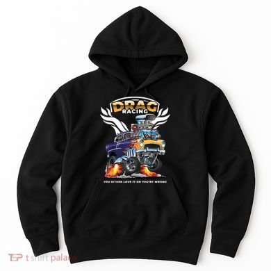 Funny Drag Racing Hoodie