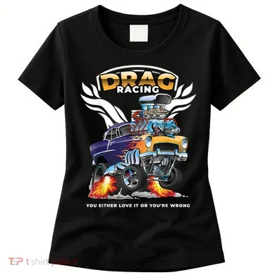 Funny Drag Racing Women's T-Shirt