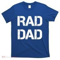 Fathers Day Rad Dad Rad Like Dad Gift T-Shirt thumb 0
