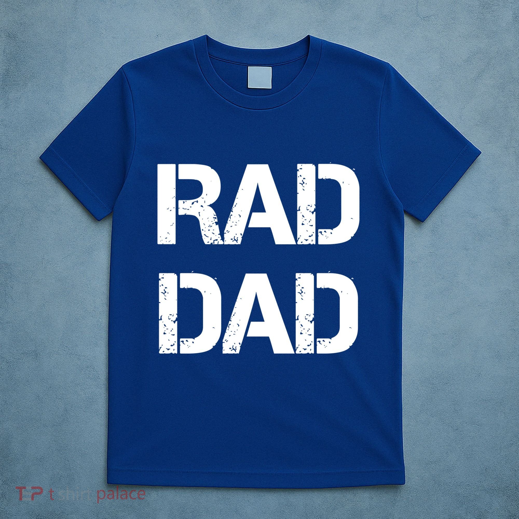 Fathers Day Rad Dad Rad Like Dad Gift T-Shirt