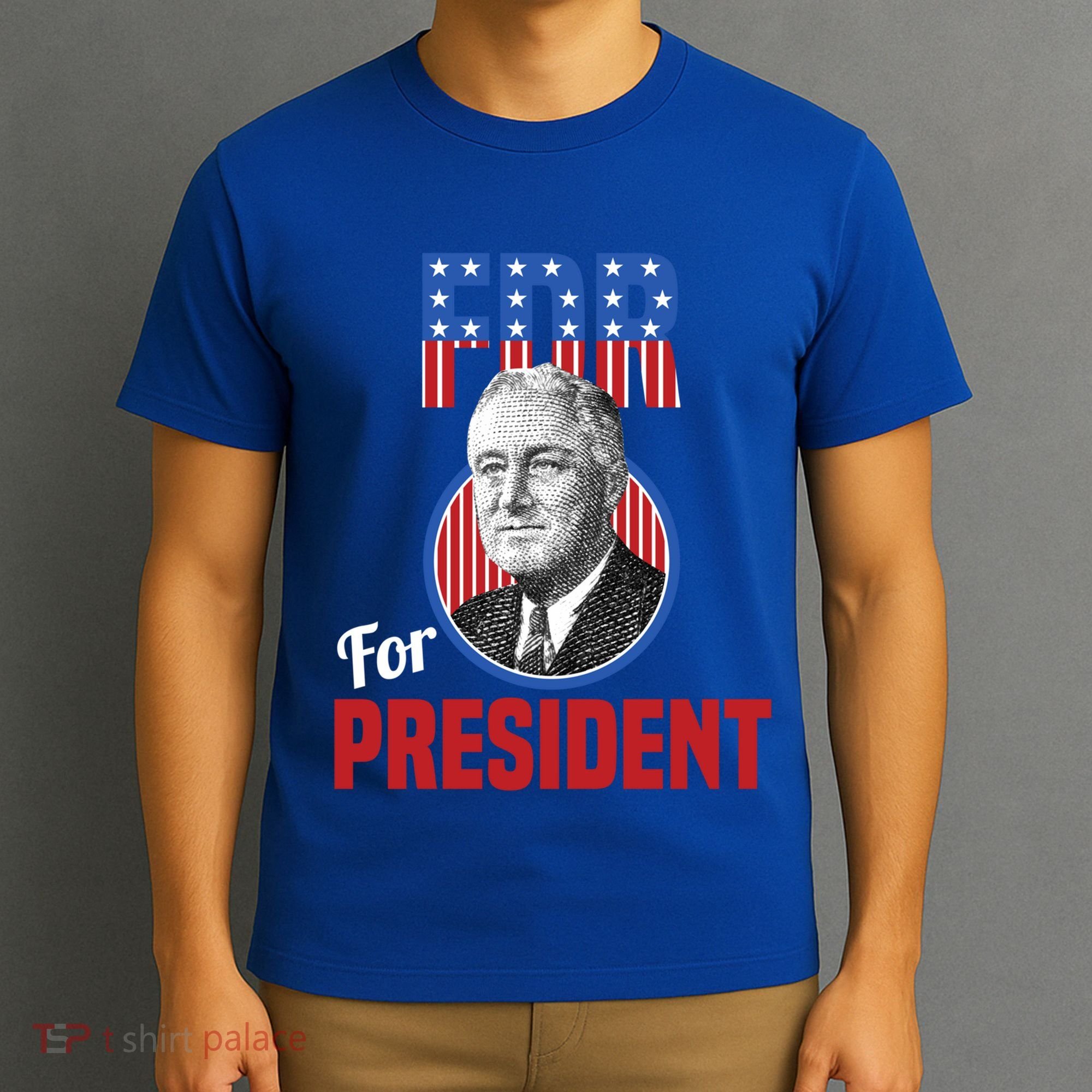 Franklin Delano Roosevelt Fdr For President Campaign Gift T-Shirt