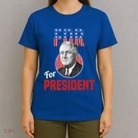 Franklin Delano Roosevelt Fdr For President Campaign Gift T-Shirt thumb 4