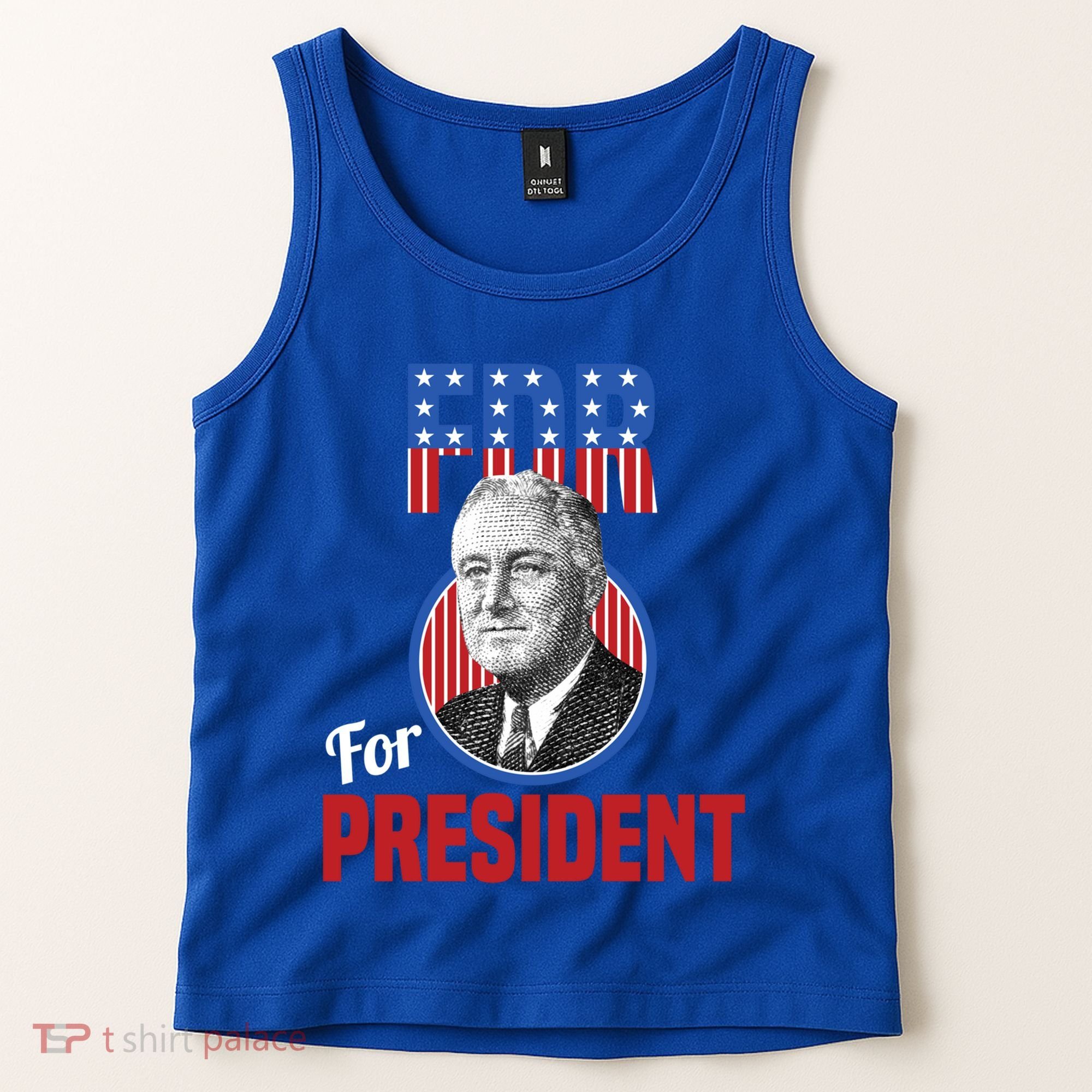 Franklin Delano Roosevelt Fdr For President Campaign Gift Tank Top