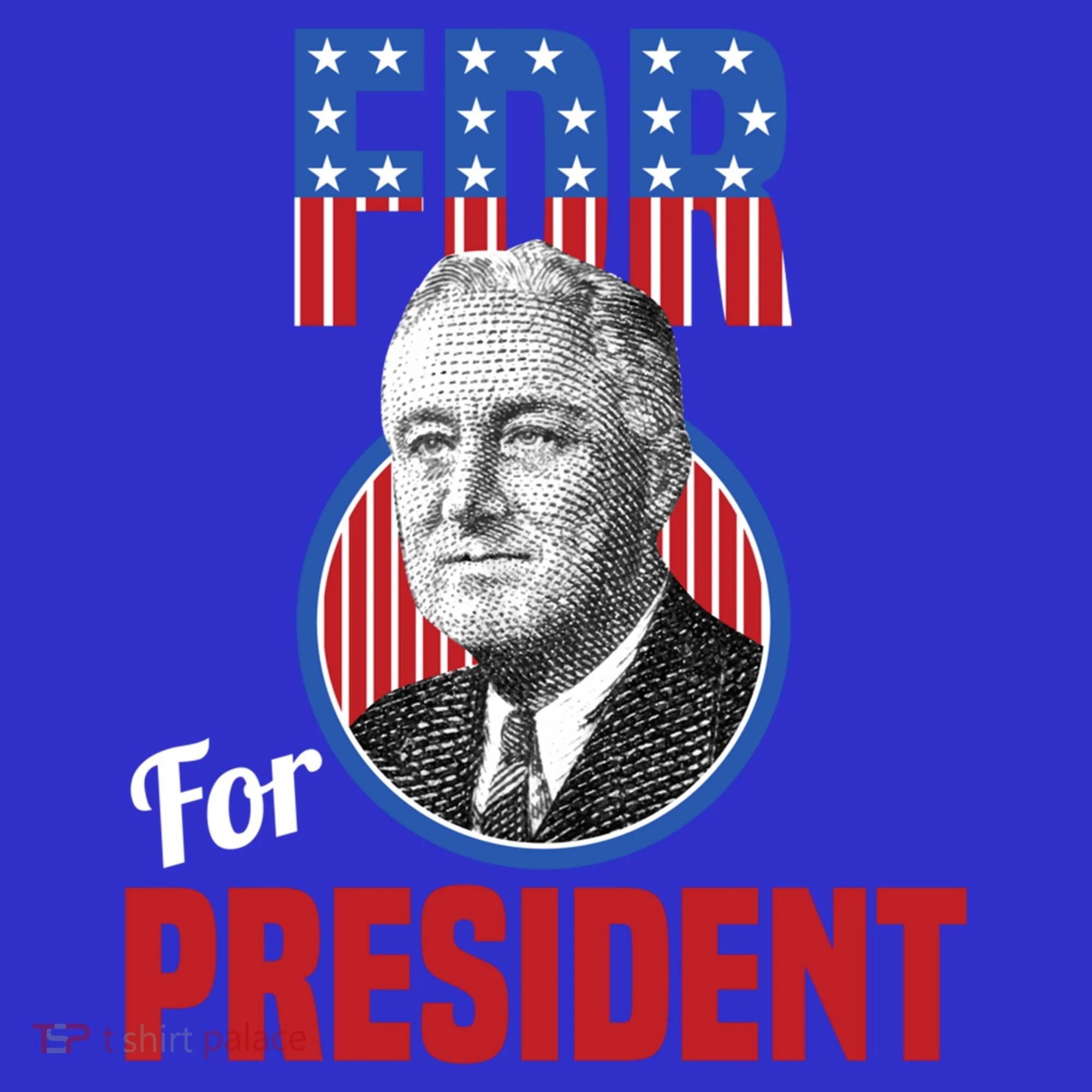 Franklin Delano Roosevelt Fdr For President Campaign Gift Toddler T-Shirt
