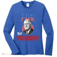 Franklin Delano Roosevelt Fdr For President Campaign Gift Women's Long Sleeve Shirt thumb 0