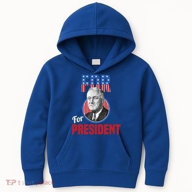Franklin Delano Roosevelt Fdr For President Campaign Gift Kids Hoodie