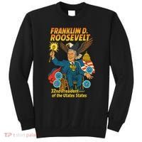 Franklin D Roosevelt The Presidential Chronicles Sweatshirt thumb 0