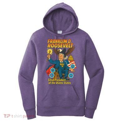 Franklin D Roosevelt The Presidential Chronicles Women's Hoodie