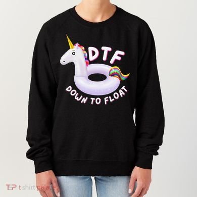 Funny Dtf River Tubing Down To Float Summer Float Trip Women's Sweatshirt