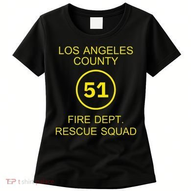 Fire Department Rescue Squad Team L.A. County 51 Women's T-Shirt