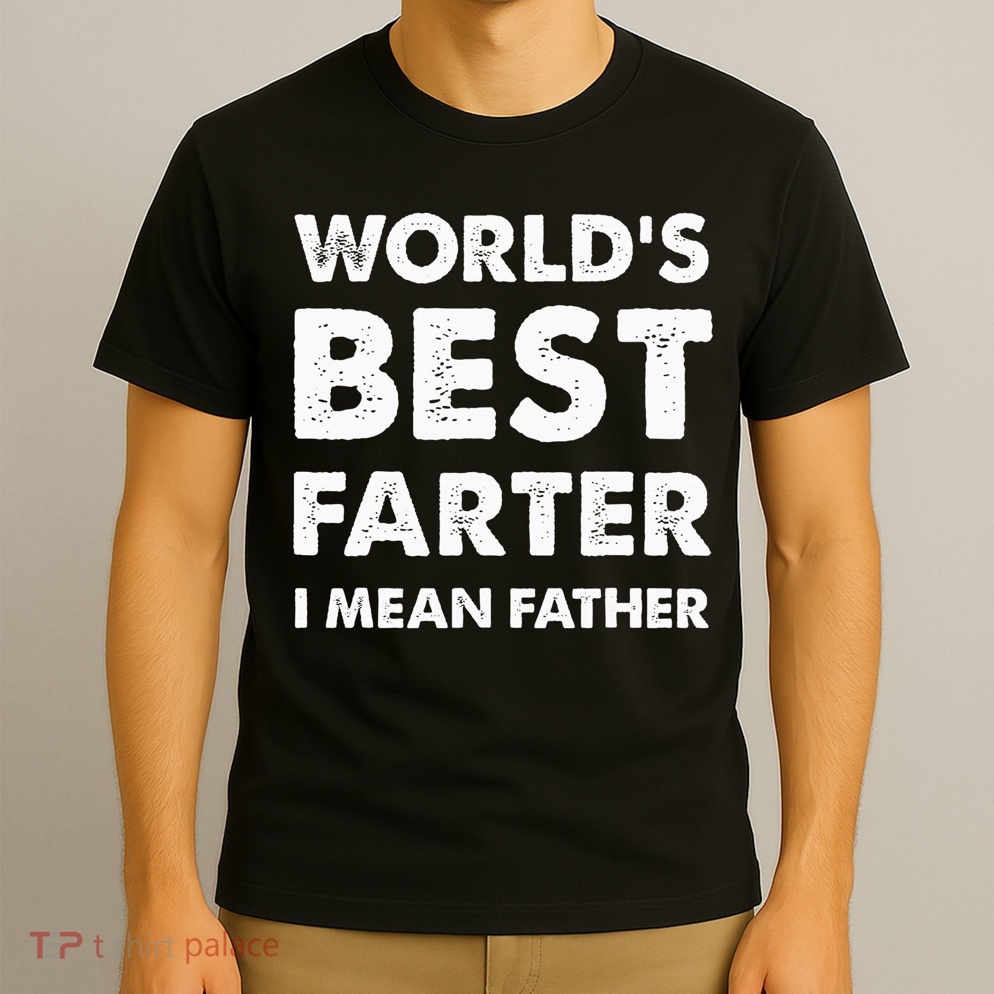 FatherS Day Retro Dad WorldS Best Farter I Mean Father T-Shirt