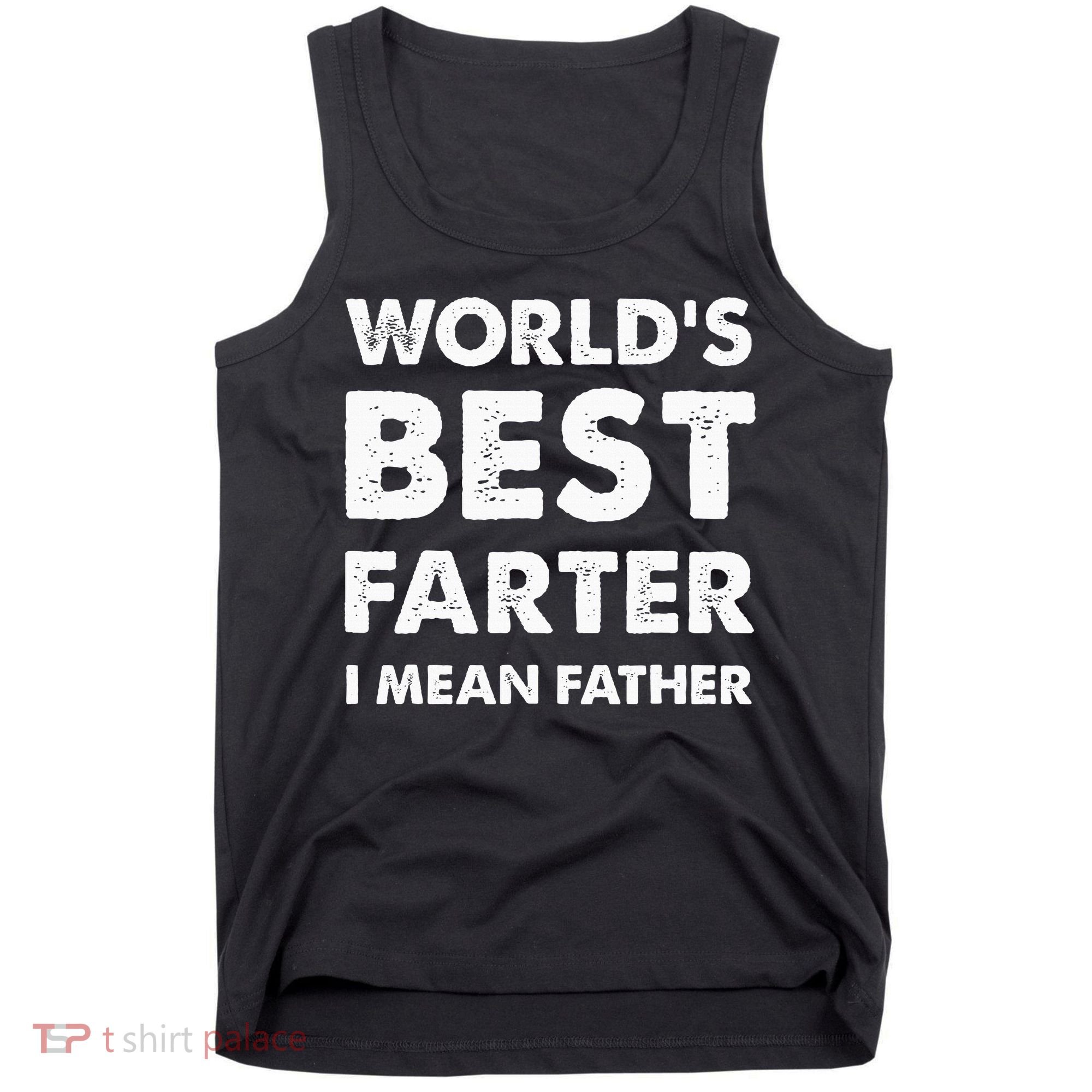 FatherS Day Retro Dad WorldS Best Farter I Mean Father Tank Top