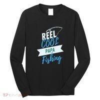 Father's Day Reel Cool Papa Fishing Gift Fishing Dad Long Sleeve Shirt thumb 0