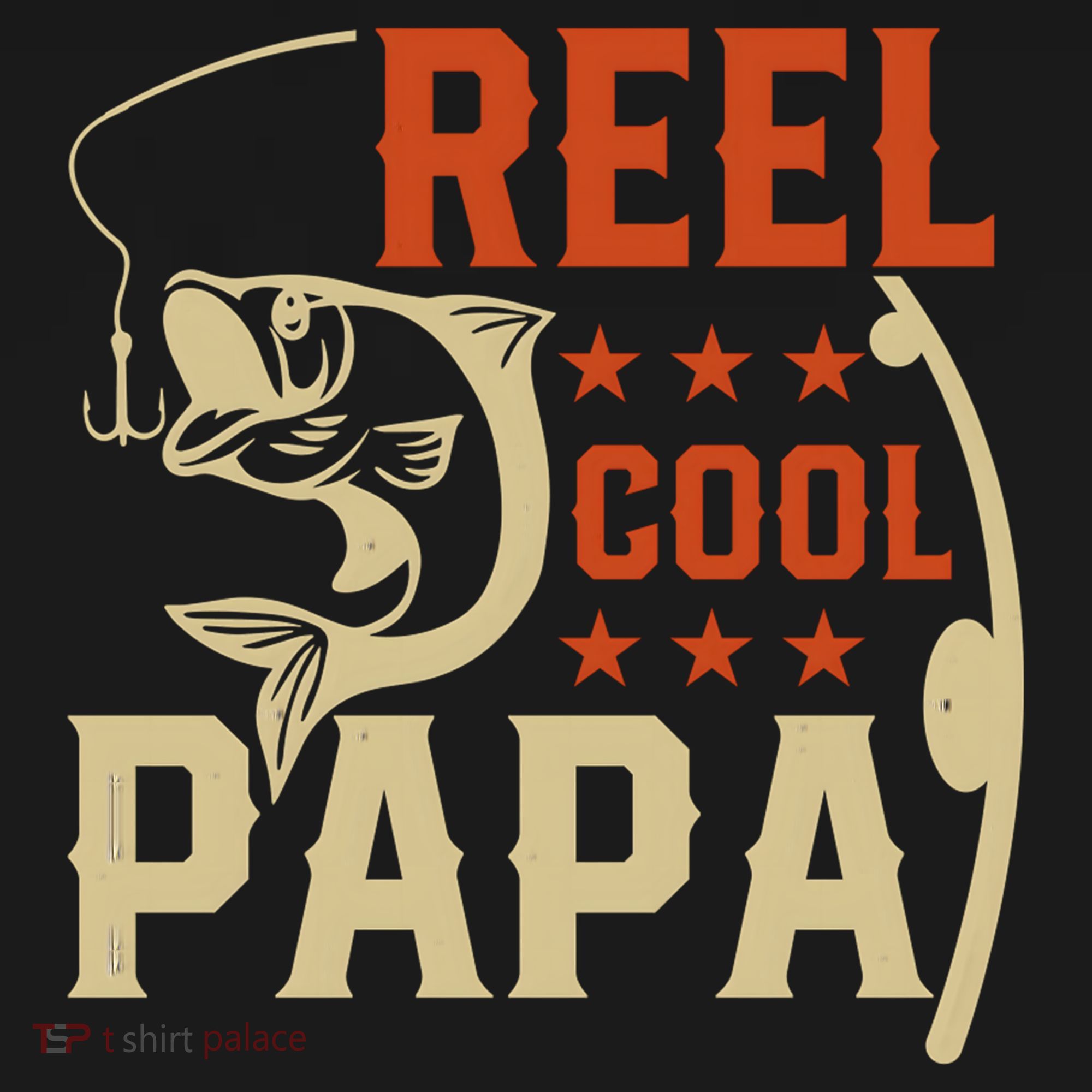Father's Day Reel Cool Papa Fisherman Dad Funny Gift Fishing Dad T-Shirt