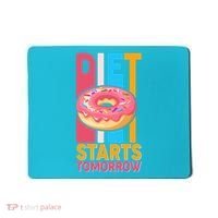 Funny Diet Starts Tomorrow Donut Love Mousepad thumb 0