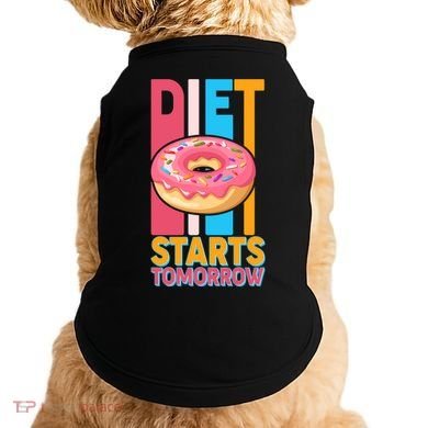 Funny Diet Starts Tomorrow Donut Love Doggie Tank