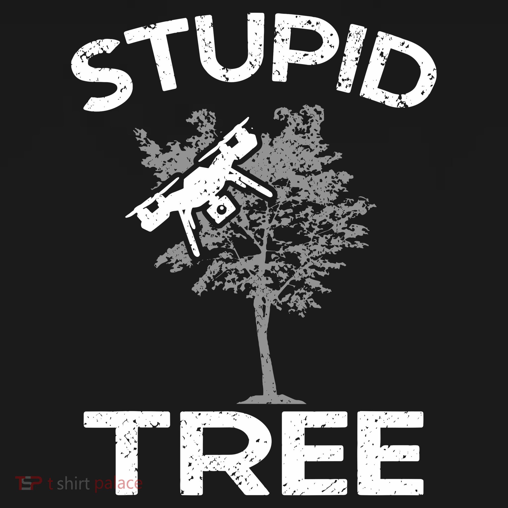 Funny Drones Stupid Tree Rc Drone Pilot Quadcopter Fpv T-Shirt