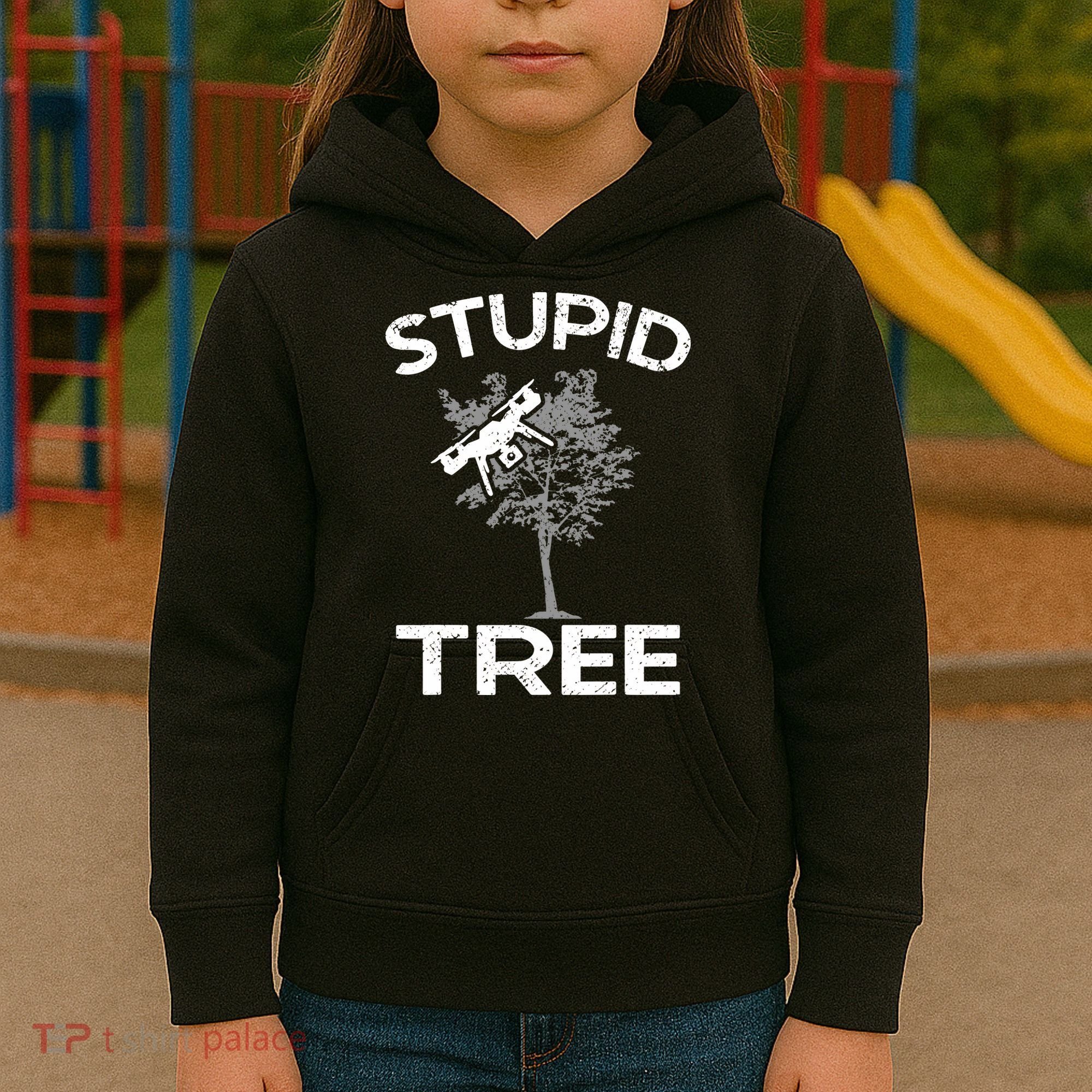 Funny Drones Stupid Tree Rc Drone Pilot Quadcopter Fpv Kids Hoodie