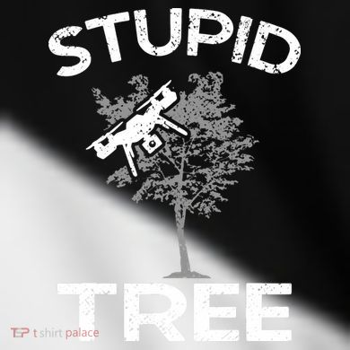 Funny Drones Stupid Tree Rc Drone Pilot Quadcopter Fpv Toddler Fine Jersey T-Shirt