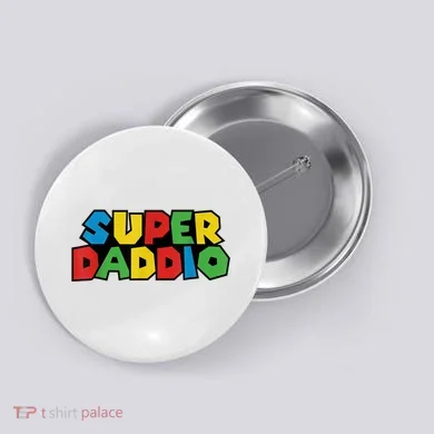Fathers Day Super Daddio Button