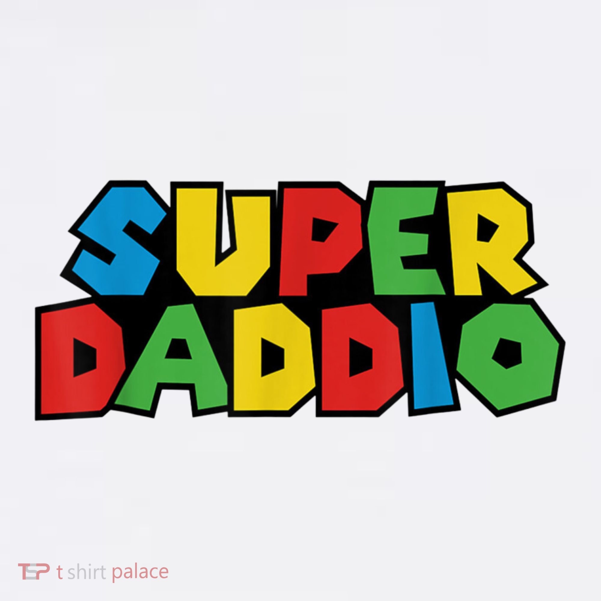 Fathers Day Super Daddio Toddler T-Shirt