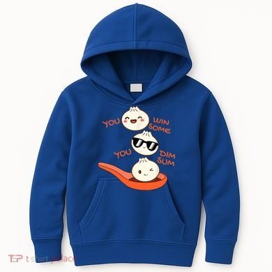 Funny Dim Sum You Win Some You Dim Sum Dumpling Lover Kids Hoodie