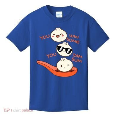 Funny Dim Sum You Win Some You Dim Sum Dumpling Lover Kids T-Shirt
