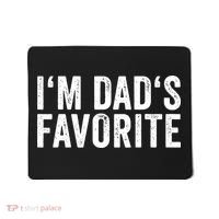 Favorite Daughter Son Child Boy Girl Im Dads Favorite Mousepad thumb 0
