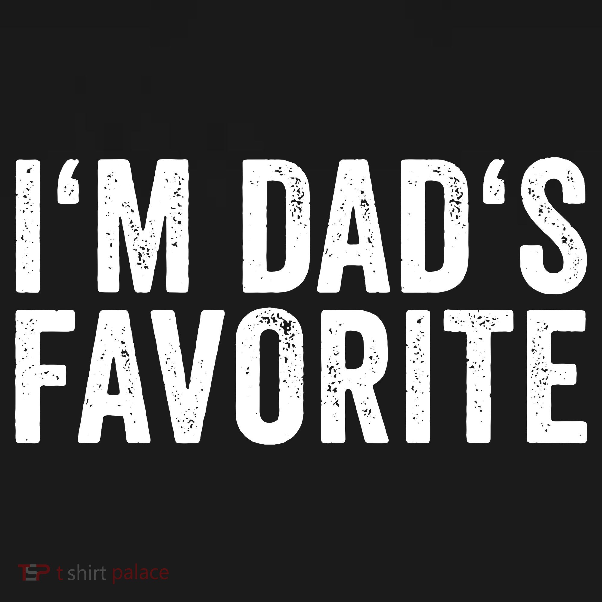 Favorite Daughter Son Child Boy Girl Im Dads Favorite Women's Tank Top