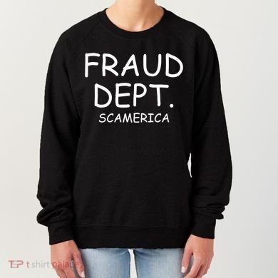 Fraud Dept Scam America Women's Sweatshirt