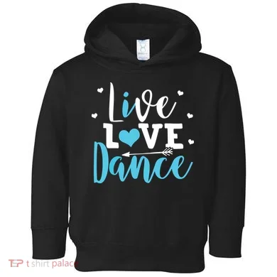 Funny Dancing Saying Dancer Dancing Lover Dance Toddler Hoodie