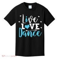 Funny Dancing Saying Dancer Dancing Lover Dance Kids T-Shirt thumb 0