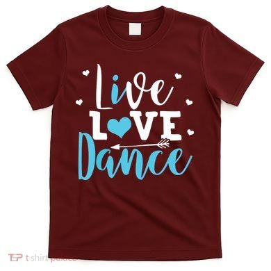 Funny Dancing Saying Dancer Dancing Lover Dance T-Shirt