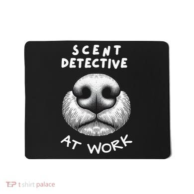 Fun Dog Scent Design Scent Detective At Work Mousepad
