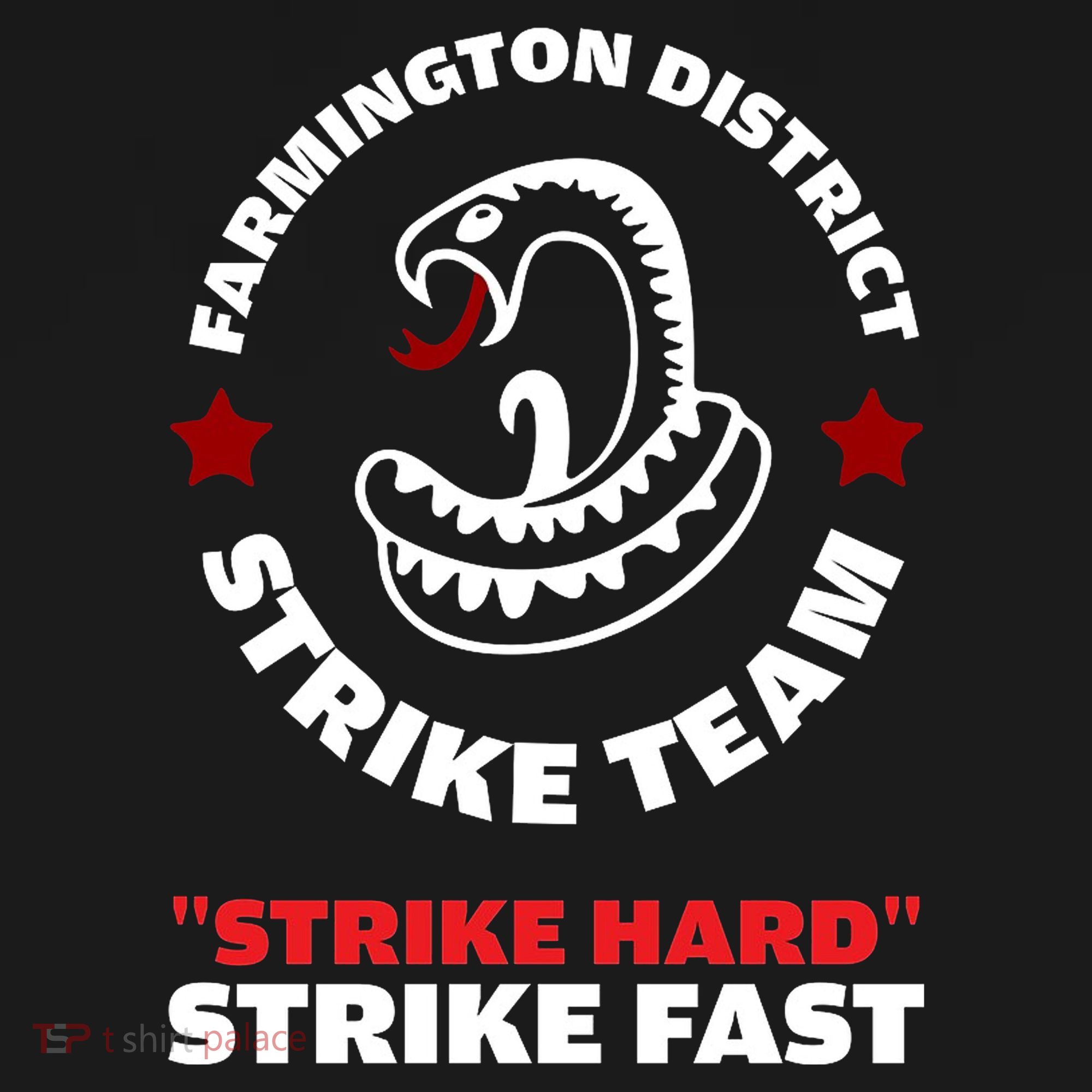 Farmington District Strike Team Strike Hard Strike Fast Sweatshirt