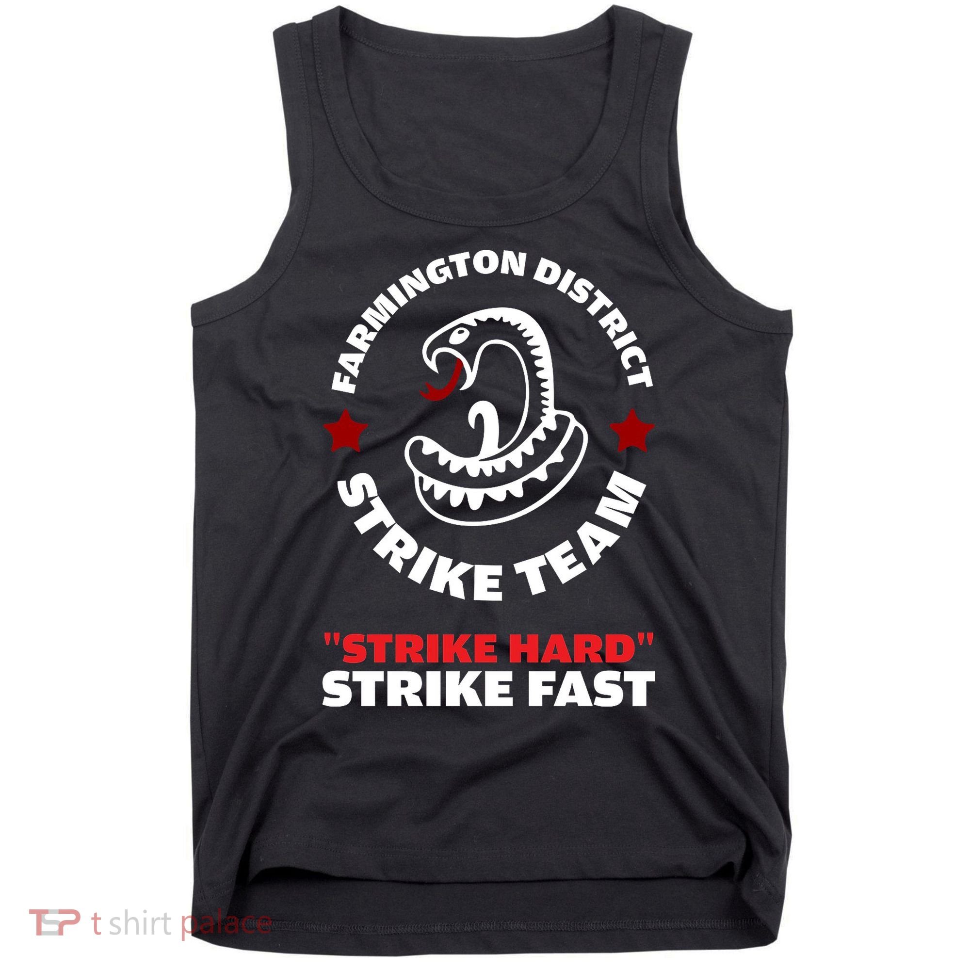 Farmington District Strike Team Strike Hard Strike Fast Tank Top