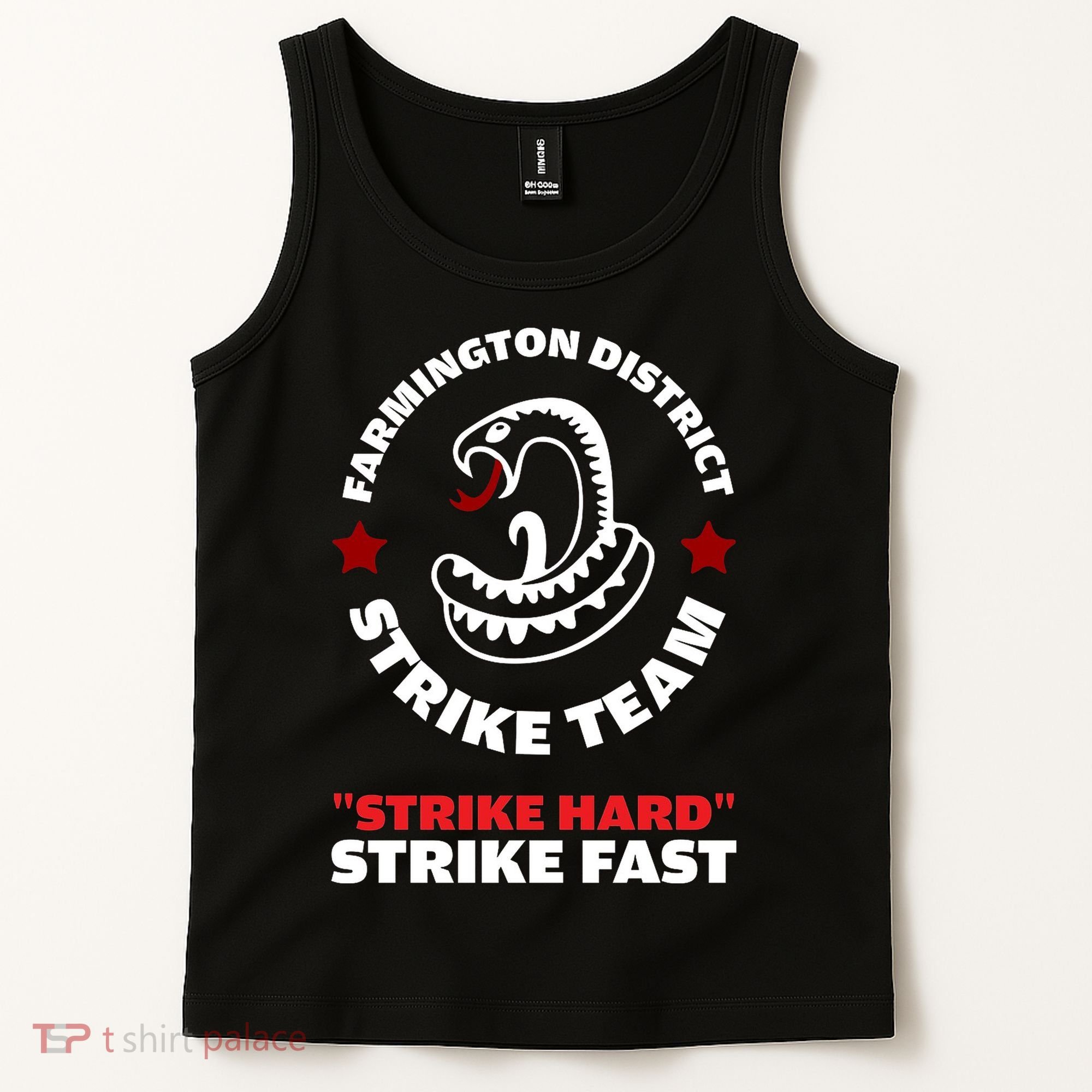 Farmington District Strike Team Strike Hard Strike Fast Tank Top
