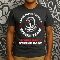 Farmington District Strike Team Strike Hard Strike Fast T-Shirt thumb 3