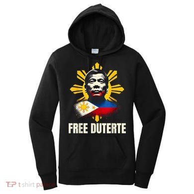Free Duterte Supporter President Rodrigo Digong Patriots Women's Hoodie